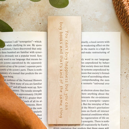 You can't buy happiness Wooden Bookmark